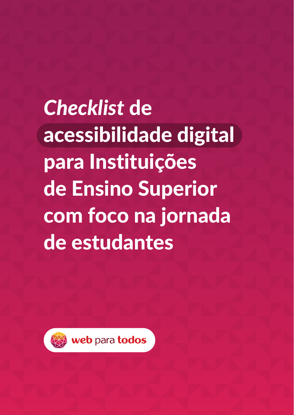 Capa do e-book Checklist de acessibilidade digital para Instituições de Ensino Superior