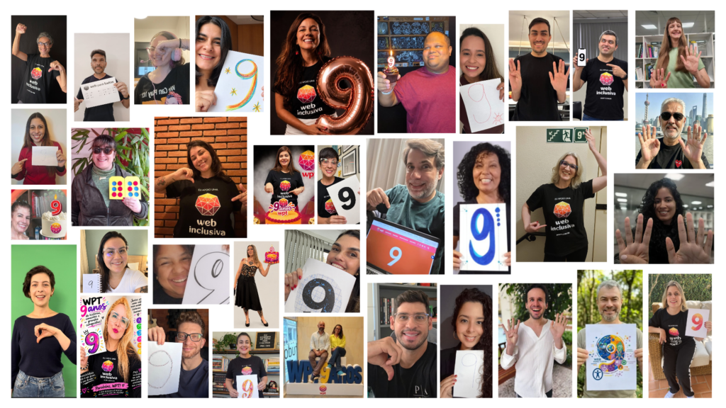 Mosaico com 35 fotos de pessoas da Liga Voluntária do WPT sorrindo em comemoração ao aniversário de 9 anos do Movimento. Algumas usam camiseta com o logotipo do WPT e sinalizam o número 9 de formas variadas como em Libras, exibindo nove dedos levantados, escrito em papel, balão metalizado, bolos e cupcake.